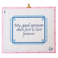 My Good Opinion Once Lost is Lost Forever Canvas