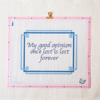 My Good Opinion Once Lost is Lost Forever Canvas